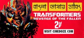 Transformers Revenge of the Fallen (2009) Bengali Dubbed ORG AMZN WEB-DL H264 AAC 1080p 720p 480p ESub