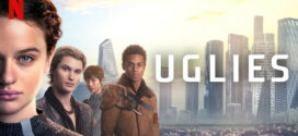 Uglies (2024) Dual Audio [Hindi-English] NetFlix WEB-DL H264 AAC 1080p 720p 480p ESub