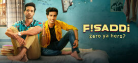 Fisaddi (2024) S01 Hindi AMZN WEB-DL H264 AAC 1080p 720p 480p ESub
