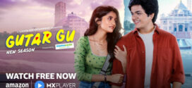 Gutar Gu (2024) S02 Hindi AMZN WEB-DL H264 AAC 1080p 720p 480p ESub