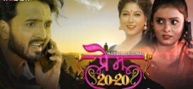 Prem 20 20 (2024) S01 Hindi HabbitMovies WEB-DL H264 AAC 1080p 720p 480p Download