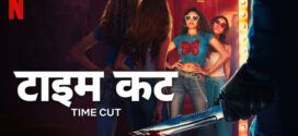 Time Cut (2024) Dual Audio [Hindi-English] NetFlix WEB-DL H264 AAC 1080p 720p 480p ESub