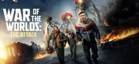 War of the Worlds The Attack (2023) Dual Audio [Hindi-English] BluRay H264 AAC 1080p 720p 480p ESub