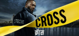 Cross (2024) S01 Dual Audio [Hindi-English] AMZN WEB-DL H264 AAC 1080p 720p 480p ESub