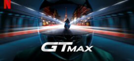 GTMax (2024) Dual Audio [Hindi-English] NetFlix WEB-DL H264 AAC 1080p 720p 480p ESub