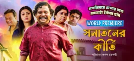 Sanataner Kirti (2023) Bengali Klikk WEB-DL H264 AAC 1080p 720p 480p ESub