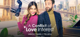 A Conflict Of Love Interest (2024) Dual Audio [Hindi-English] AMZN WEB-DL H264 AAC 1080p 720p 480p ESub