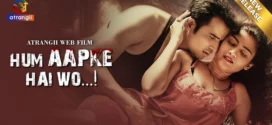 Hum Aapke Hai Wo (2024) Hindi Atrangii WEB-DL H264 AAC 1080p 720p 480p Download