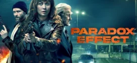 Paradox Effect (2023) Dual Audio [Hindi-English] BluRay H264 AAC 1080p 720p 480p ESub