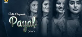 Payal Part 1 (2024) S01 Hindi Ullu WEB-DL H264 AAC 1080p 720p 480p Download