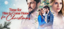 Time for Him to Come Home for Christmas (2022) Dual Audio [Hindi-English] HDRip H264 AAC 1080p 720p 480p ESub