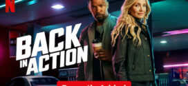 Back In Action (2025) Dual Audio [Hindi-English] NetFlix WEB-DL H264 AAC 1080p 720p 480p ESub