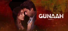 Gunaah (2025) S02E17-20 Hindi HS WEB-DL H264 AAC 1080p 720p 480p ESub