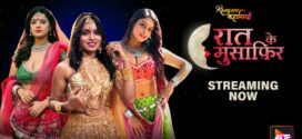 Rangeen Kahaniyan-Raat Ke Musafir (2025) S15E01-04 Hindi Alt WEB-DL H264 AAC 1080p 720p 480p ESub