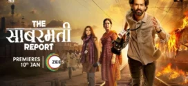 The Sabarmati Report (2024) Hindi Zee5 WEB-DL H264 AAC 2160p 1080p 720p 480p ESub