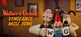 Wallace & Gromit Vengeance Most Fowl (2025) Dual Audio [Hindi-English] NetFlix WEB-DL H264 AAC 1080p 720p 480p ESub
