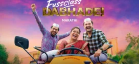 Fussclass Dabhade (2025) Marathi AMZN WEB-DL H264 AAC 1080p 720p 480p ESub