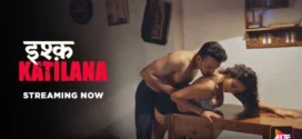 Ishq Katilana (2025) S01E01-03 Hiindi Alt WEB-DL H264 AAC 1080p 720p 480p Download