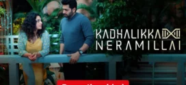 Kadhalikka Neramillai (2025) Dual Audio [Hindi-Tamil] NetFlix WEB-DL H264 AAC 1080p 720p 480p ESub