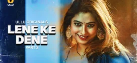 Lene Ke Dene Part 1/2 (2025) S01 Hindi Ullu WEB-DL H264 AAC 1080p 720p 480p Download