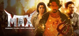 Max (2024) Kannada Zee5 WEB-DL H264 AAC 2160p 1080p 720p 480p ESub