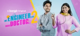 Mr. Engineer and Miss Doctor 2 (2025) Bengali BongoBD WEB-DL H264 AAC 2160p 1080p 720p 480p Download