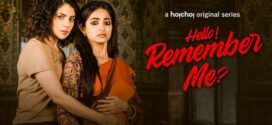 Hello Remember Me (2022) S01 Bengali Hoichoi WEB-DL H264 AAC 1080p 720p 480p ESub