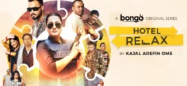 Hotel Relax (2023) S01 Bengali BongoBD WEB-DL H264 AAC 1080p 720p 480p Download
