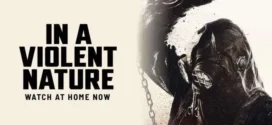 In a Violent Nature (2024) Dual Auio [Hindi-English] BluRay H264 AAC 1080p 720p 480p ESub