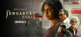 The Jengaburu Curse (2023) S01 Bengali Dubbed ORG SonyLiv WEB-DL H264 AAC 1080p 720p 480p ESub