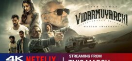 Vidaamuyarchi (2025) Dual Audio [Hindi ORG-Tamil] NetFlix H264 AAC 1080p 720p 480p ESub