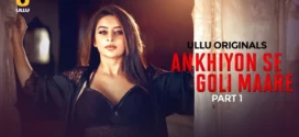 Ankhiyon Se Goli Maare Part 1 (2025) S01 Hindi Ullu WEB-DL H264 AAC 1080p 720p 480p Download