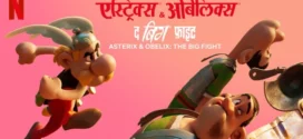 Asterix and Obelix The Big Fight (2025) S01 Dual Audio [Hindi-English] NetFlix WEB-DL H264 AAC 1080p 720p 480p ESub