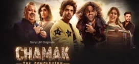 Chamak (2025) S02 Dual Audio [Bengali-Hindi] SonyLiv WEB-DL H264 AAC 2160p 1080p 720p 480p ESub