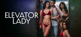 Elevator Lady (2025) Tagalong Vivamax WEB-DL H264 AAC 1080p 720p 480p Download