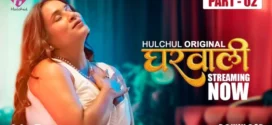 Gharwali (2025) S01 Hindi Hulchul WEB-DL H264 AAC 1080p 720p 480p Download