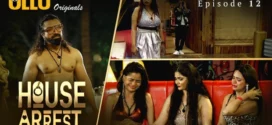 House Arrest (2025) S01E12 Hindi Ullu WEB-DL H264 AAC 1080p 720p 480p Download