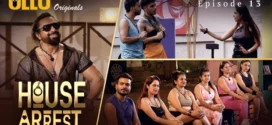 House Arrest (2025) S01E13 Hindi Ullu WEB-DL H264 AAC 1080p 720p 480p Download