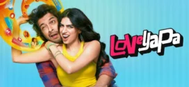 Loveyapa (2025) Hindi JHS WEB-DL H264 AAC 1080p 720p 480p ESub