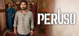 Perusu (2025) Tamil NetFlix WEB-DL H264 AAC 1080p 720p 480p ESub