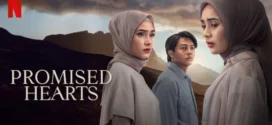 Promised Hearts (2025) Indonesian NetFlix WEB-DL H264 AAC 1080p 720p 480p ESub