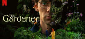 The Gardener (2025) S01 Dual Audio [Hindi-English] NetFlix WEB-DL H264 AAC 1080p 720p 480p ESub