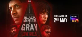Black White & Gray Love Kills (2025) S01 Bengali Dubbed ORG SonyLiv WEBRip H264 AAC 1080p 720p 480p ESub
