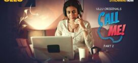 Call Me (2024) S01 Hindi Ullu WEB-DL H264 AAC 1080p 720p 480p Download