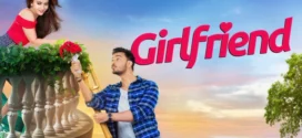 Girlfriend (2018) Bengali AMZN WEBRip H264 AAC 1080p 720p 480p ESub