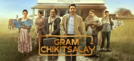 Gram Chikitsalay (2025) S01 Hindi AMZN WEB-DL H264 AAC 4K 1080p 720p 480p ESub