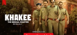 Khakee The Bengal Chapter (2025) S01 Bengali Dubbed ORG NetFlix WEBRip H264 AAC 1080p 720p 480p ESub