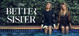 The Better Sister (2025) S01 Dual Audio [Hindi-English] AMZN WEB-DL H264 AAC 1080p 720p 480p ESub