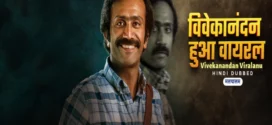 Vivekanandan Hua Viral-Vivekanandan Viralanu (2024) Hindi Dubbed ORG UPlay WEB-DL H264 AAC 1080p 720p 480p Download