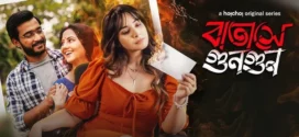 Batashey Gungun (2025) S01 Bengali Hoichoi/AMZN WEB-DL H264 AAC 1080p 720p 480p ESub